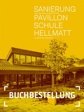 Sanierung der denkmalgeschützten Pavillonschule Hellmatt